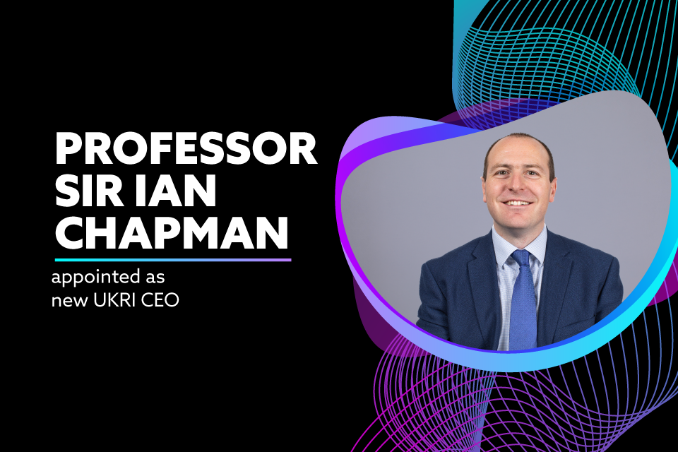 Imagem relacionada à notícia: Professor Sir Ian Chapman nomeou o próximo CEO da Pesquisa e Inovação do Reino Unido com foco renovado no crescimento econômico